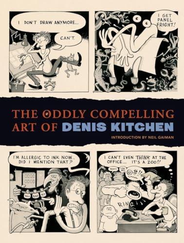 The Oddly Compelling Art of Denis Kitchen (9781595823601) by Charles Brownstein; Denis Kitchen