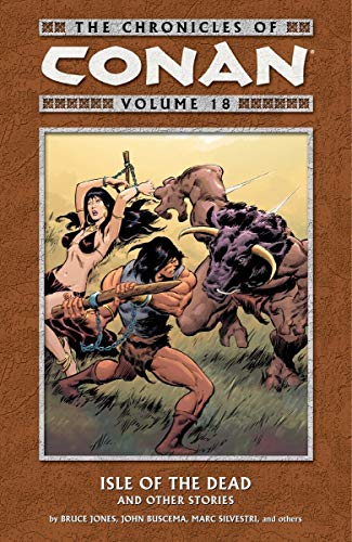 Beispielbild fr The Chronicles of Conan Volume 18 zum Verkauf von Kimmies Collection