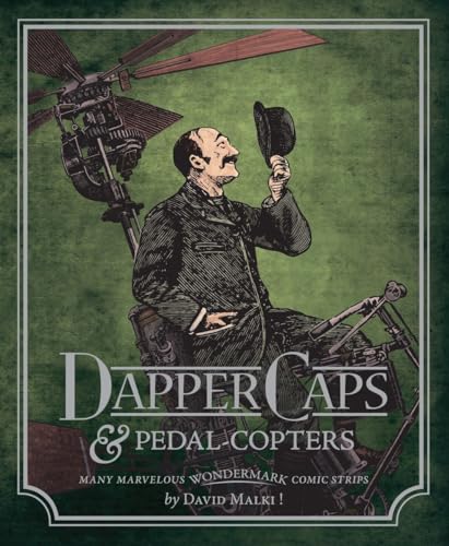 Imagen de archivo de Wondermark Volume 3: Dapper Caps & Pedal-Copters a la venta por Your Online Bookstore