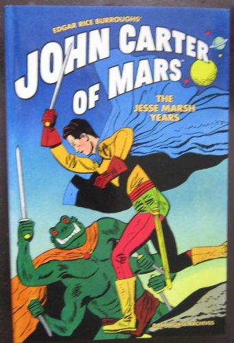 John Carter of Mars: The Jesse Marsh Years