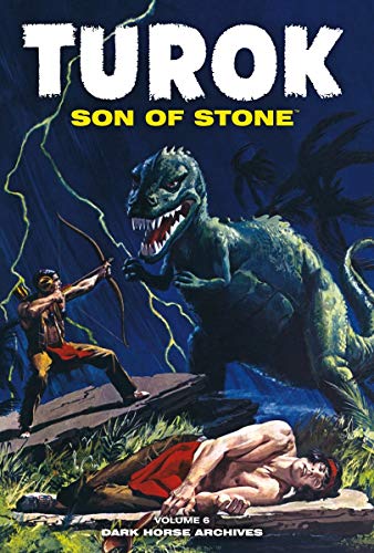 Turok, Son of Stone Archives Volume 6 - Newman, Paul S.