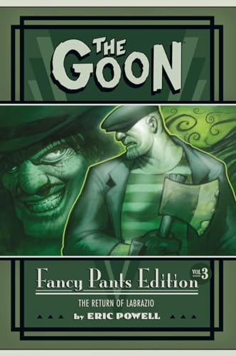 The Goon: Fancy Pants Edition, Vol. 3