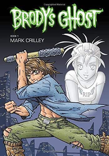 9781595825216: Brody's Ghost Volume 1
