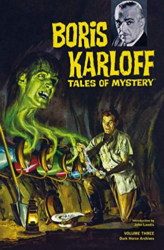 Boris Karloff Tales of Mystery Archives Volume 3 (9781595825513) by Newman, Paul S.; Wood, Dick; Others