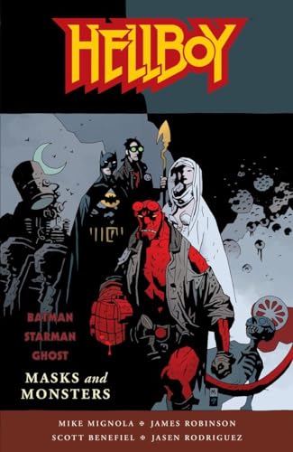 Hellboy: Masks and Monsters (9781595825674) by Mike Mignola; Scott Benefiel; Jasen Rodriguez; James Robinson