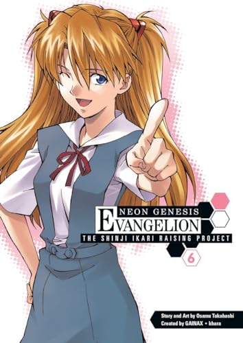 Neon Genesis Evangelion: The Shinji Ikari Raising Project, Vol. 6 (9781595825803) by Osamu Takahashi