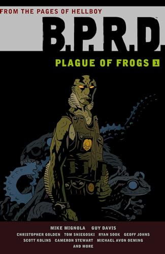 9781595826091: B.P.R.D.: Plague of Frogs Hardcover Collection Volume 1