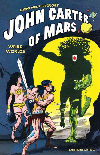 John Carter of Mars. Weird Worlds.