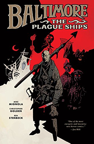 Beispielbild fr Baltimore Volume 1: The Plague Ships (Baltimore (Hardcover)) zum Verkauf von Brit Books