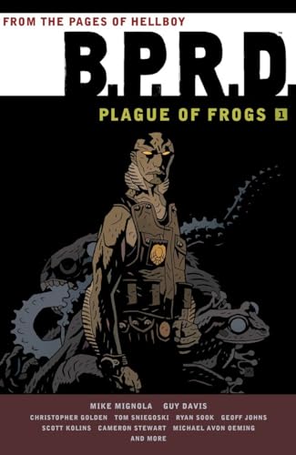 B.P.R.D.: Plague of Frogs Volume 1 (9781595826756) by Mignola, Mike