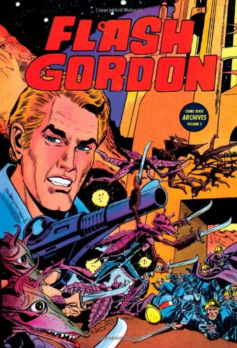 Imagen de archivo de Flash Gordon Comic Book Archives Volume 3 a la venta por Zoom Books Company