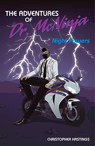 The Adventures of Dr. McNinja: Night Powers (9781595827098) by Hastings, Chris; Cereno, Benito