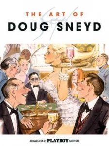 9781595827289: The Art Of Doug Sneyd (limited Ed.)