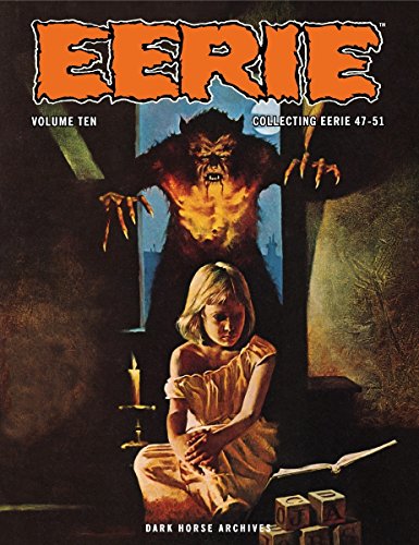 Eerie Archives Volume 10 (9781595827746) by Moench, Doug; Maroto, Esteban; DuBay, Bill; Skeates, Steve; Milgrom, Al; Butterworth, Jack; Jacobson, John