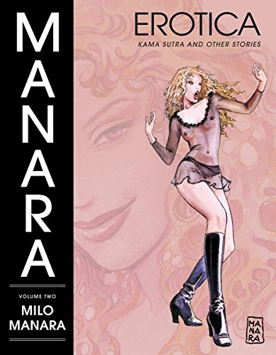 9781595827807: Manara Erotica Volume 2: Kama Sutra and Other Stories