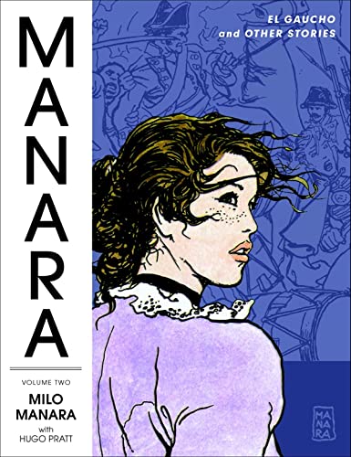Beispielbild fr The Manara Library Volume 2: El Gaucho and Other Stories zum Verkauf von Friendly Books