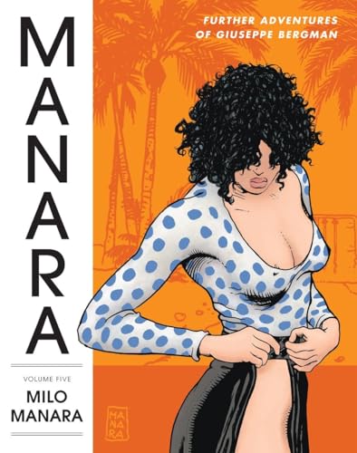 9781595827869: The Manara Library Volume 5: More Adventures of Giuseppe Bergman