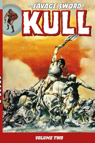 The Savage Sword of Kull Volume 2 (9781595827883) by Various