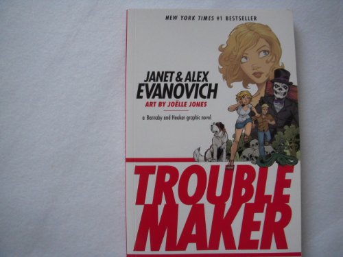 Imagen de archivo de Trouble Maker A Barnaby and Hooker Graphic Novel a la venta por Better World Books