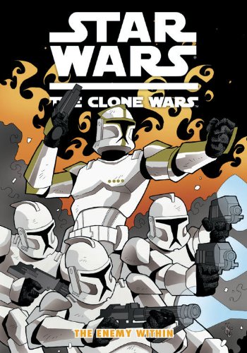 Imagen de archivo de Star Wars: The Clone Wars - The Enemy Within a la venta por Ergodebooks