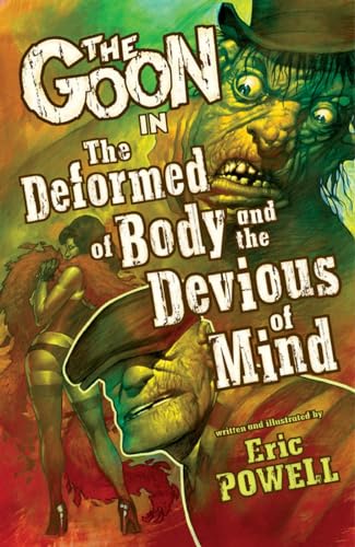 Beispielbild fr The Deformed of Body and the Devious of Mind zum Verkauf von Better World Books