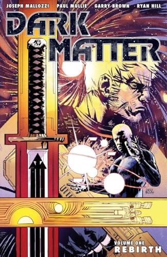 Stock image for Dark Matter Volume 1: Rebirth for sale by Half Price Books Inc.