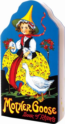 9781595831347: Mother Goose Shape Book: Book Of Rhymes (Children's Die-Cut Shape Book)