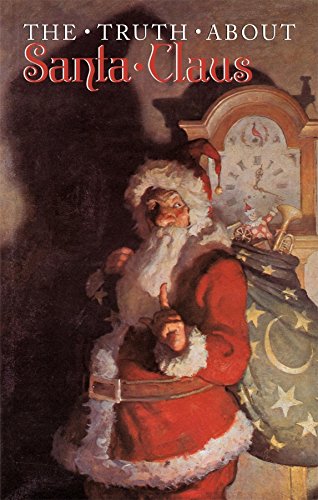 Stock image for The Truth about Santa Claus for sale by ThriftBooks-Atlanta