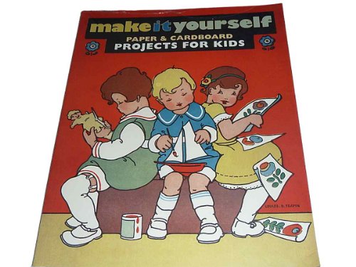 Stock image for Make It Yourself: Paper & Cardboard Projects for Kids for sale by ThriftBooks-Atlanta