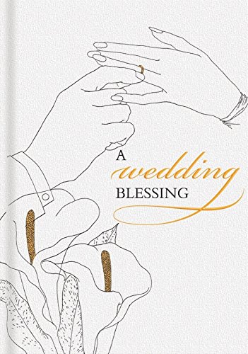 Beispielbild fr A Wedding Blessing: A Gift Book for Bride and Groom zum Verkauf von Ergodebooks