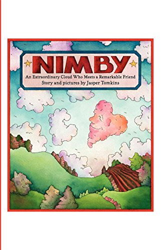 Stock image for Nimby: An Extraordinary Cloud Who Meets a Remarkable Friend for sale by Toscana Books