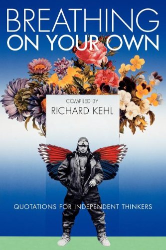 Breathing on Your Own - Richard Kehl