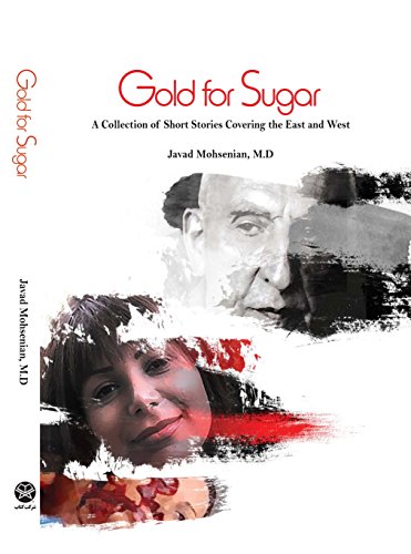 Stock image for gold for sugar (a collection of short covering the east and west) by javad mohsenian (2015-01-01) for sale by Project HOME Books