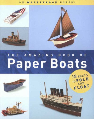 Stock image for The Amazing Book of Paper Boats for sale by Hippo Books