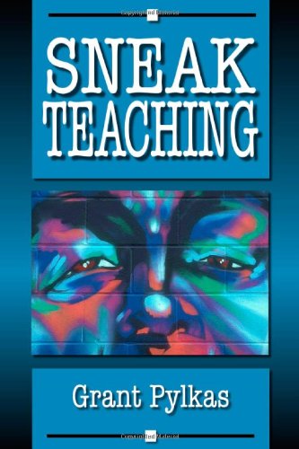 Imagen de archivo de Sneak Teaching a la venta por Revaluation Books