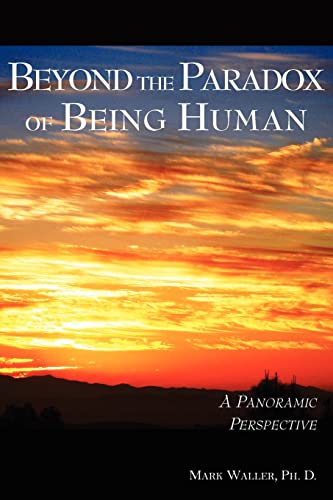 Imagen de archivo de Beyond the Paradox of Being Human a la venta por Wonder Book