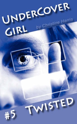 Stock image for Twisted (Undercover Girl) for sale by Ergodebooks