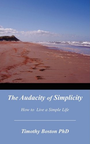 9781595942845: The Audacity of Simplicity