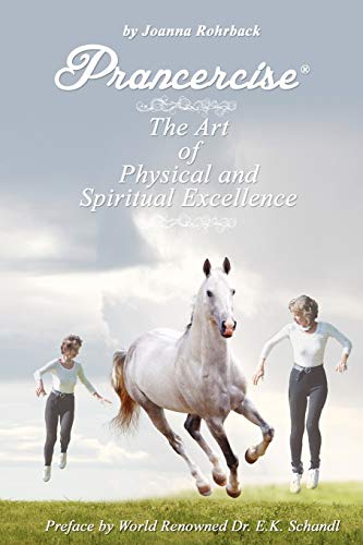 Imagen de archivo de Prancercise: The Art of Physical and Spiritual Excellence a la venta por Dream Books Co.