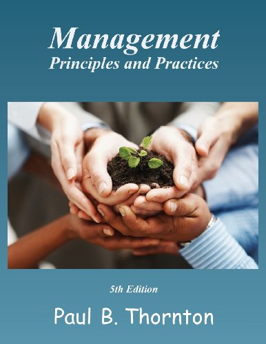 Imagen de archivo de Management Principles and Practice - Fifth Edition a la venta por ThriftBooks-Dallas