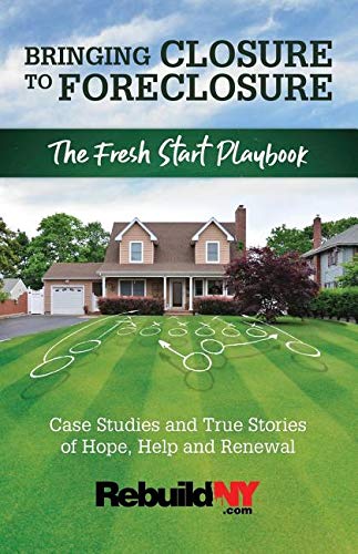 Stock image for Bringing Closure to Foreclosure: The Fresh Start Playbook for sale by Bookmonger.Ltd