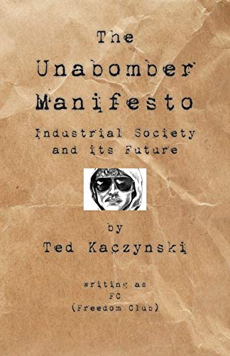 Stock image for Unabomber Manifesto Industrial Society and Its Future for sale by TextbookRush