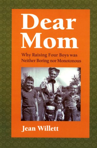 Beispielbild fr Dear Mom: Why Raising Four Boys was Neither Boring nor Monotonous zum Verkauf von HPB-Diamond
