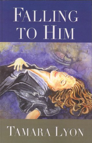 Stock image for Falling to Him for sale by ThriftBooks-Dallas