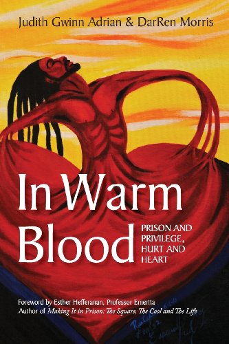 9781595982735: In Warm Blood: Prison and Privilege, Hurt and Heart; Black and White Edition