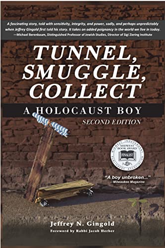 Stock image for Tunnel, Smuggle, Collect: A Holocaust Boy for sale by HPB Inc.