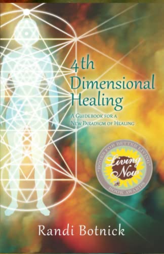 Stock image for 4th-Dimensional Healing: A Guidebook for a New Paradigm of Healing for sale by Wonder Book