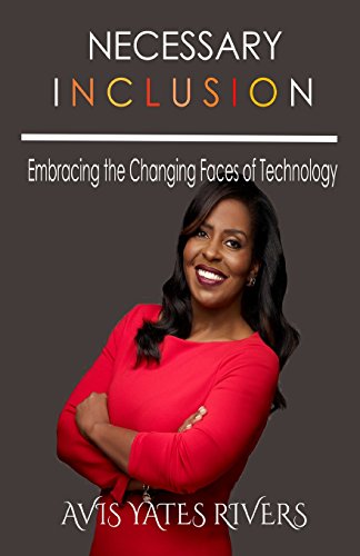 Stock image for Necessary Inclusion (PB) : Embracing the Changing Faces of Technology for sale by Better World Books