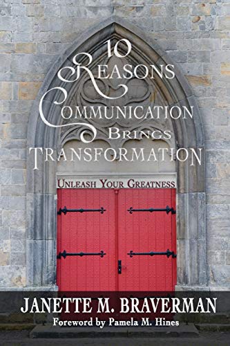 Stock image for 10 Reasons Communication Brings Transformation: Unleash Your Greatness for sale by Revaluation Books