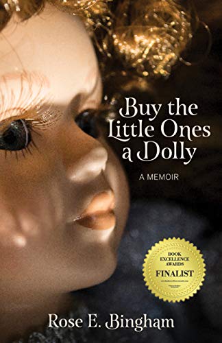 Stock image for Buy the Little Ones a Dolly (a memoir) for sale by SecondSale